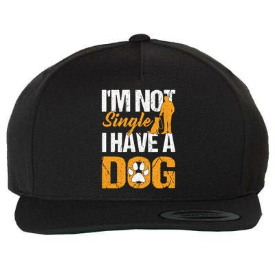 Funny I'm Not Single I Have A Dog Wool Snapback Cap