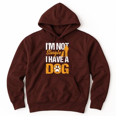 Funny I'm Not Single I Have A Dog Hoodie