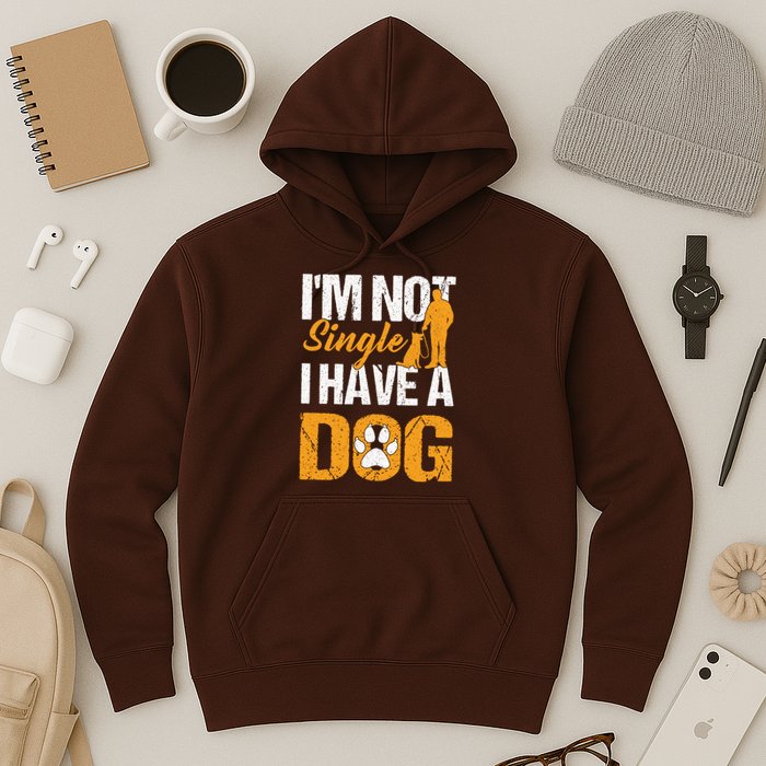 Funny I'm Not Single I Have A Dog Hoodie