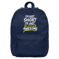 Funny IM Not Short IM Just Concentrated Awesome Funny 16 in Basic Backpack