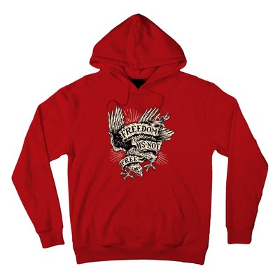 Freedom Is Not Free Eagle Hoodie