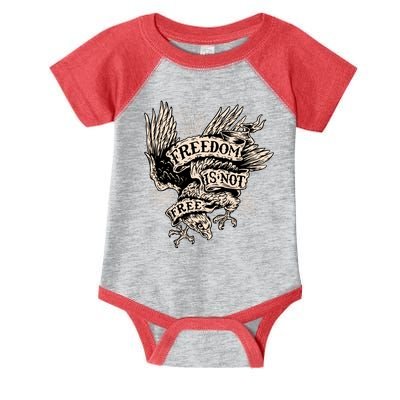 Freedom Is Not Free Eagle Infant Baby Jersey Bodysuit