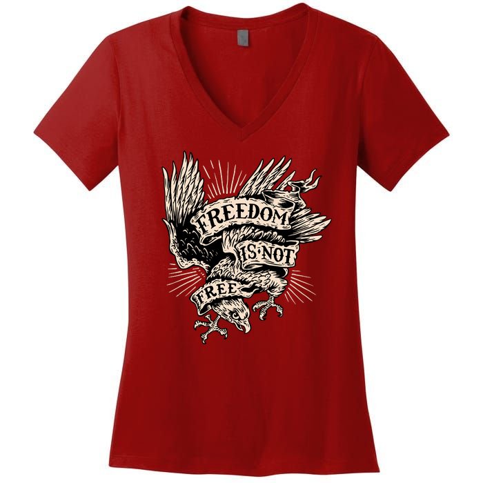 Freedom Is Not Free Eagle Women's V-Neck T-Shirt