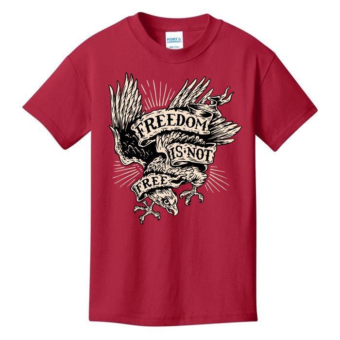 Freedom Is Not Free Eagle Kids T-Shirt