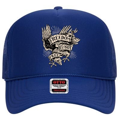 Freedom Is Not Free Eagle High Crown Mesh Back Trucker Hat