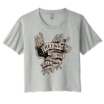 Freedom Is Not Free Eagle Women's Crop Top Tee