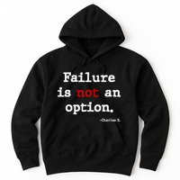 Failure Is Not An Option Hoodie