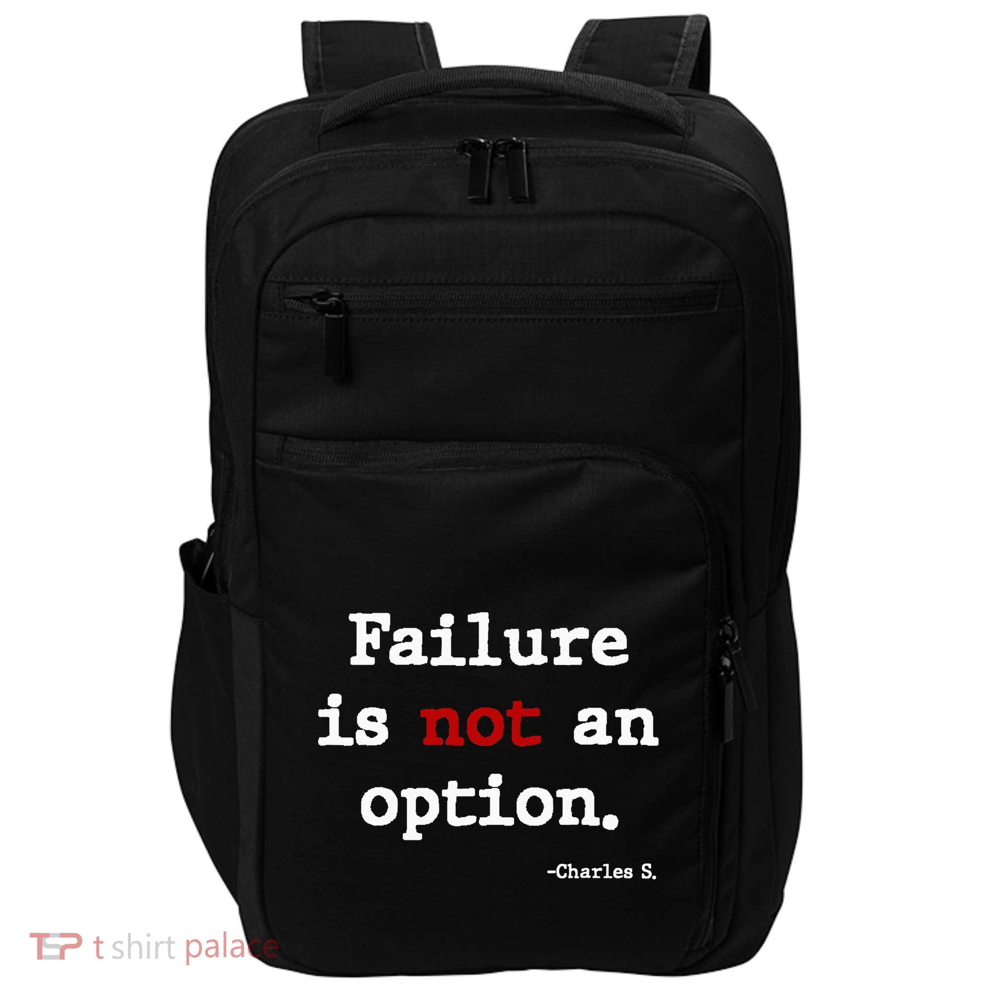 Failure Is Not An Option Impact Tech Backpack
