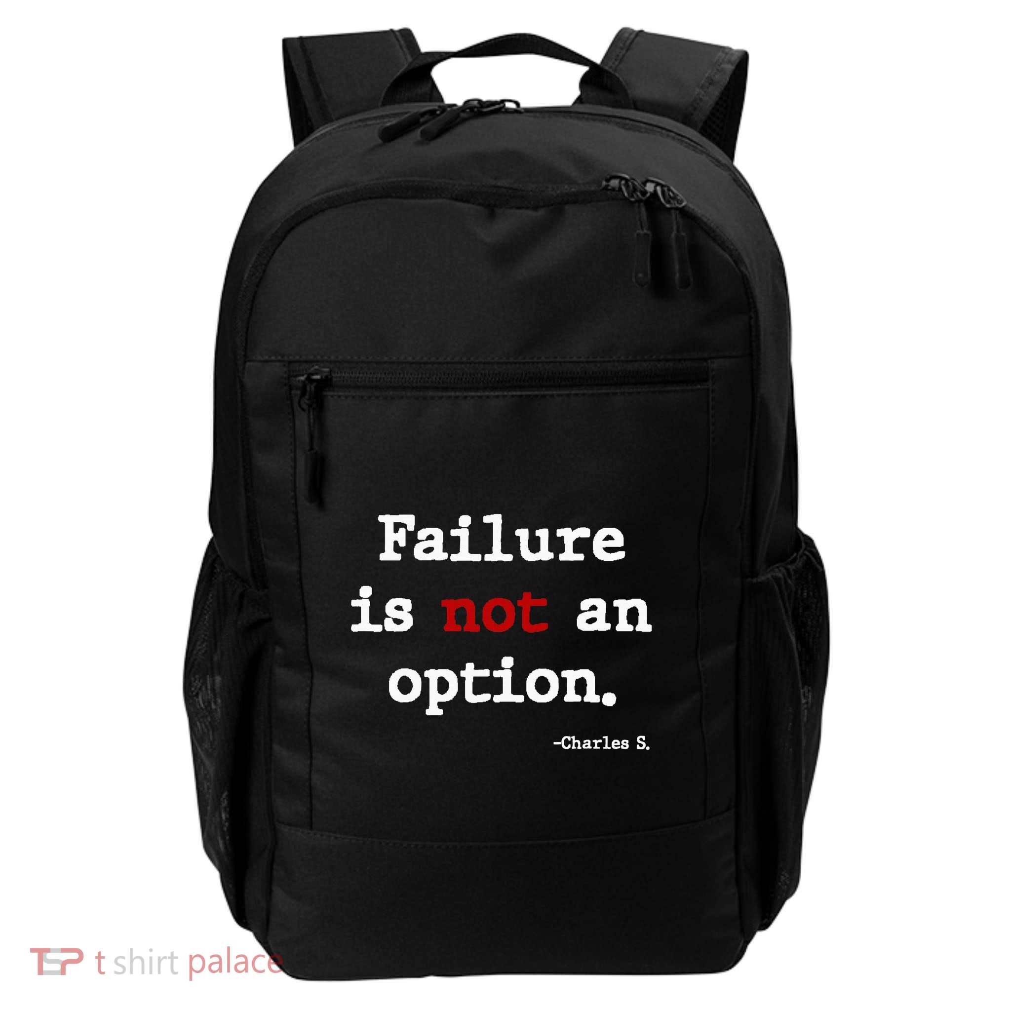 Failure Is Not An Option Daily Commute Backpack