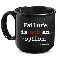 Failure Is Not An Option 15oz Campfire Ceramic Mug