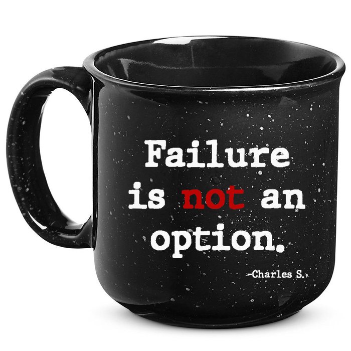 Failure Is Not An Option 15oz Campfire Ceramic Mug