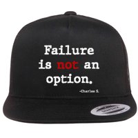 Failure Is Not An Option Flat Bill Trucker Hat