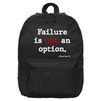 Failure Is Not An Option 16 in Basic Backpack