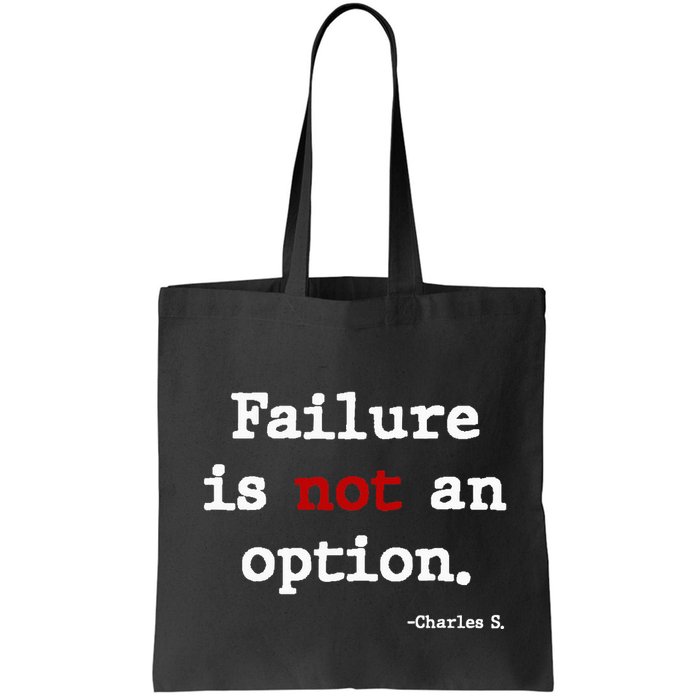 Failure Is Not An Option Bag
