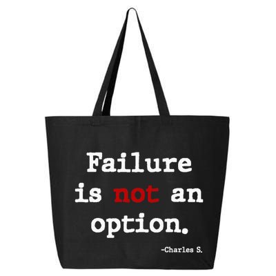 Failure Is Not An Option 25L Jumbo Tote