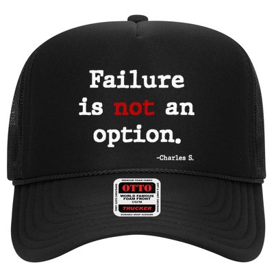 Failure Is Not An Option Trucker Hat