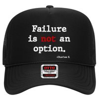 Failure Is Not An Option Trucker Hat