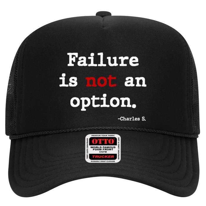 Failure Is Not An Option Trucker Hat