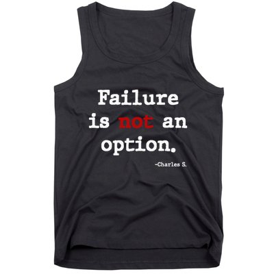 Failure Is Not An Option Tank Top