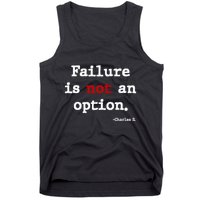 Failure Is Not An Option Tank Top