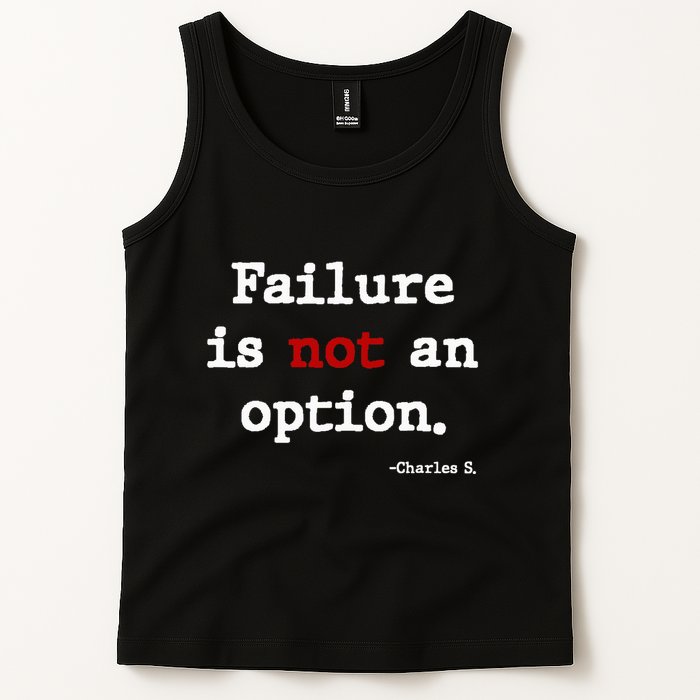 Failure Is Not An Option Tank Top
