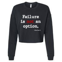 Failure Is Not An Option Cropped Pullover Crew