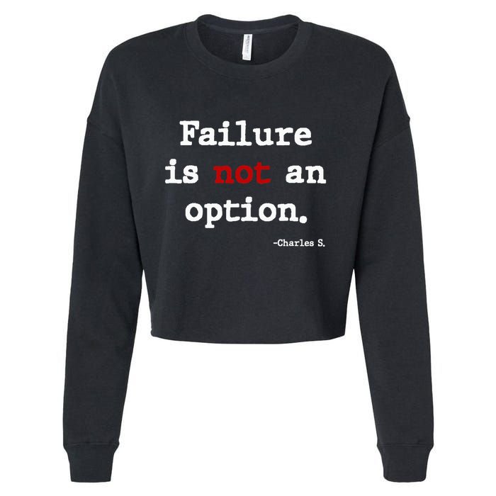 Failure Is Not An Option Cropped Pullover Crew