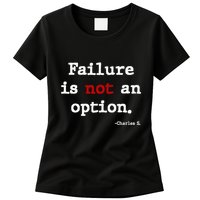 Failure Is Not An Option Womens T-Shirt
