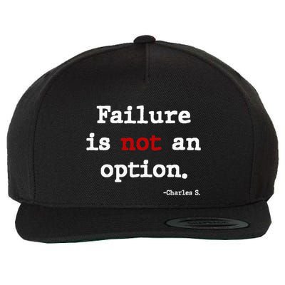 Failure Is Not An Option Wool Snapback Cap
