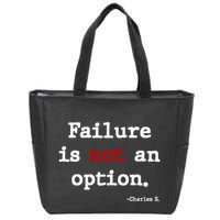Failure Is Not An Option Zip Tote Bag