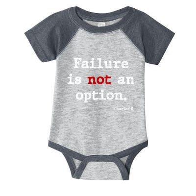 Failure Is Not An Option Infant Baby Jersey Bodysuit