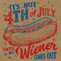Funny ItS Not 4th Of July Until My Wiener Comes Out Cotton Canvas Backpack