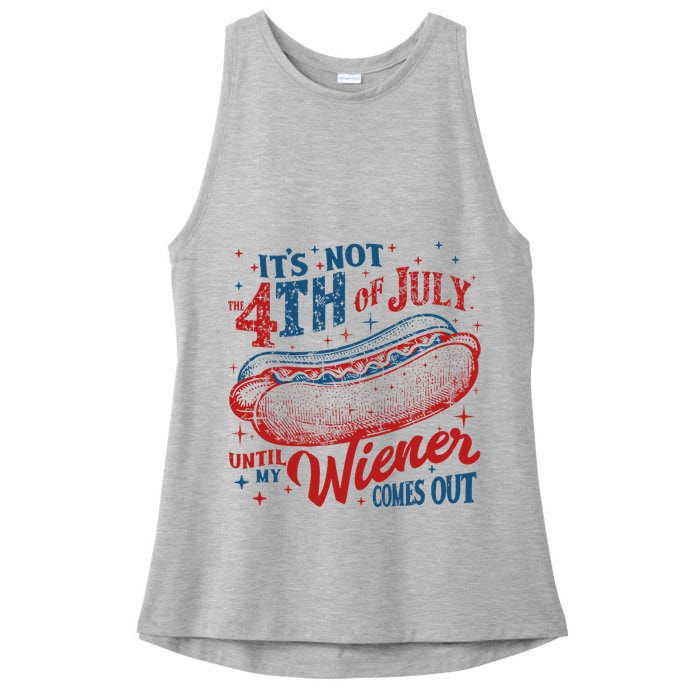 Funny ItS Not 4th Of July Until My Wiener Comes Out Ladies PosiCharge Tri-Blend Wicking Tank