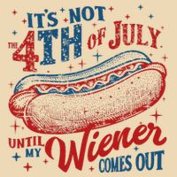 Funny ItS Not 4th Of July Until My Wiener Comes Out Drawstring Bag