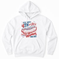 Funny ItS Not 4th Of July Until My Wiener Comes Out Hoodie