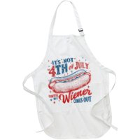 Funny ItS Not 4th Of July Until My Wiener Comes Out Apron