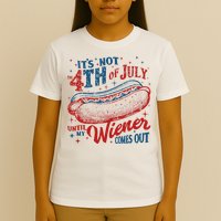 Funny ItS Not 4th Of July Until My Wiener Comes Out T-Shirt