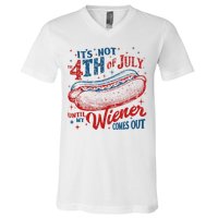 Funny ItS Not 4th Of July Until My Wiener Comes Out V-Neck T-Shirt