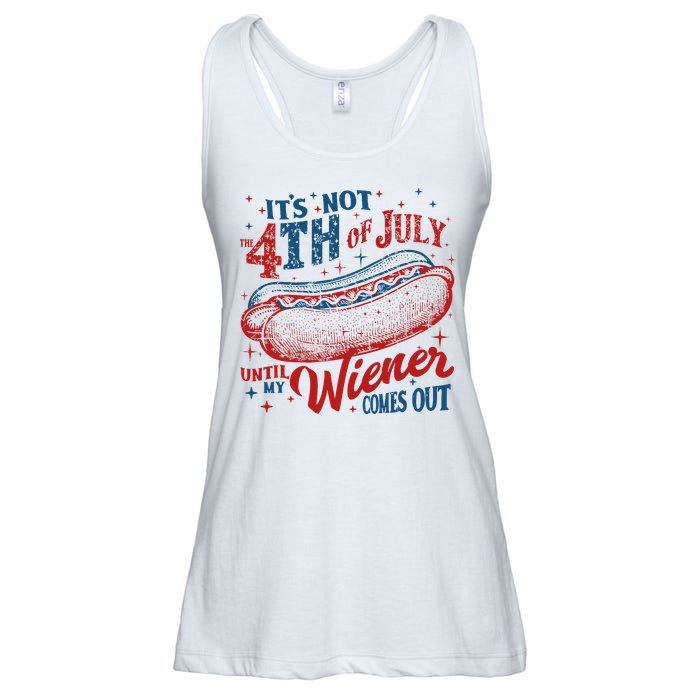 Funny ItS Not 4th Of July Until My Wiener Comes Out Ladies Essential Flowy Tank