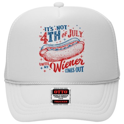 Funny ItS Not 4th Of July Until My Wiener Comes Out Hat