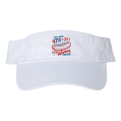 Funny ItS Not 4th Of July Until My Wiener Comes Out Visor