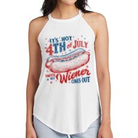 Funny ItS Not 4th Of July Until My Wiener Comes Out Women's Perfect Tri Rocker Tank