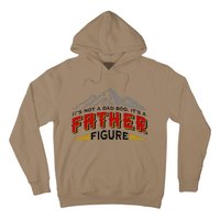 Funny Its Not A Dad Bod Its A Father Figure Fathers Day Gift Hoodie