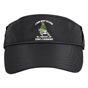 Funny Im Not Slow Just Zone 2 Running Sloth Runner Team Gift Adult Drive Performance Visor