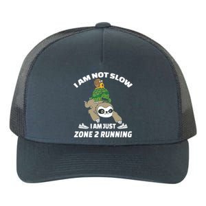 Funny Im Not Slow Just Zone 2 Running Sloth Runner Team Gift Yupoong Adult 5-Panel Trucker Hat