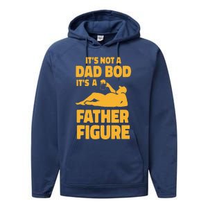 Funny Its Not A Dad Bod Its A Father Figure Funny Fathers Day Cute Performance Fleece Hoodie