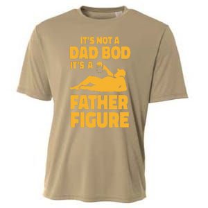 Funny Its Not A Dad Bod Its A Father Figure Funny Fathers Day Cute Cooling Performance Crew T-Shirt