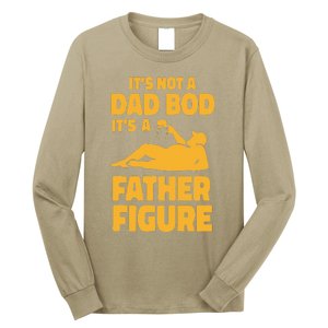 Funny Its Not A Dad Bod Its A Father Figure Funny Fathers Day Cute Long Sleeve Shirt