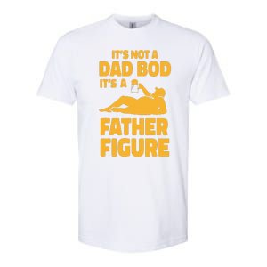 Funny Its Not A Dad Bod Its A Father Figure Funny Fathers Day Cute Softstyle CVC T-Shirt