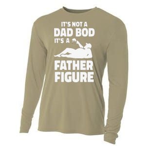 Funny Its Not A Dad Bod Its A Father Figure Funny Fathers Day Gift Cooling Performance Long Sleeve Crew